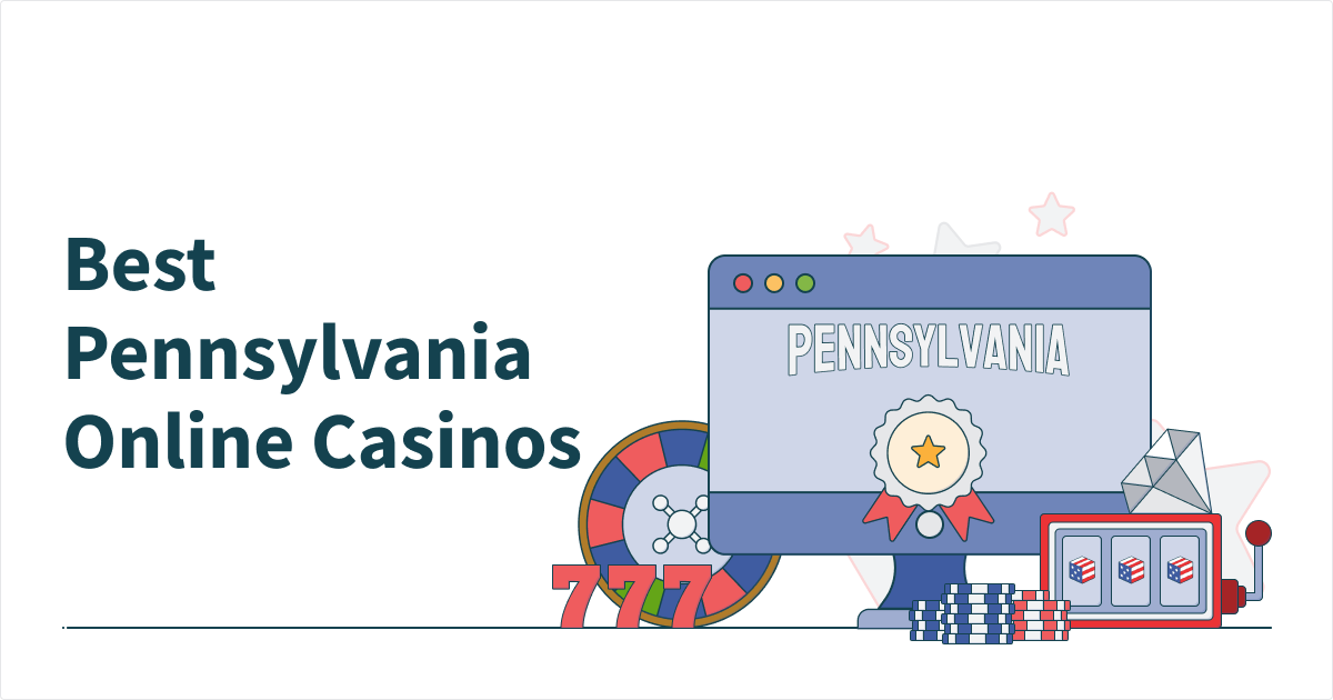 Best Pennsylvania Online Casinos 2023: Top PA Casino Apps