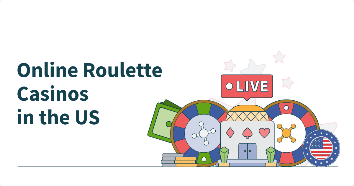 Real Money Roulette the US Best Sites & Variants in 2023