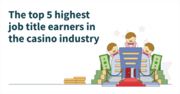 The 5 highest paid jobs in the casino industry