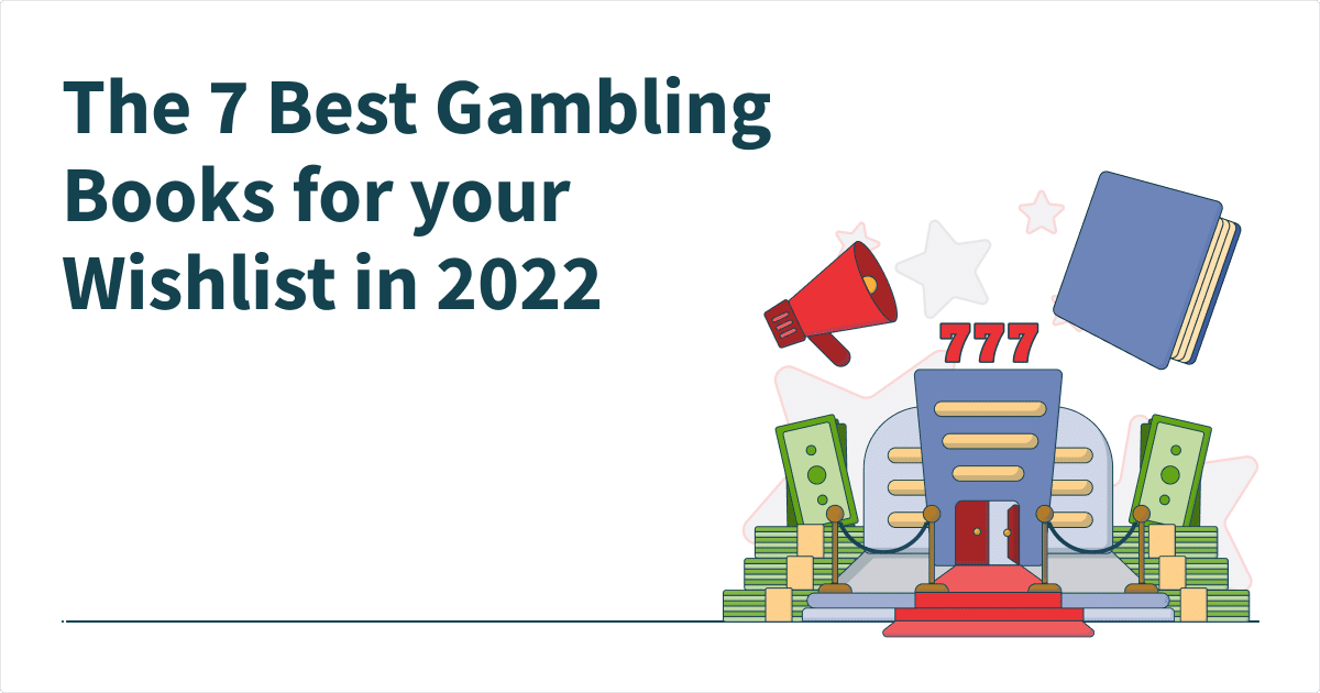 The 7 Best Gambling Books for your Wishlist in 2022 UScasinos