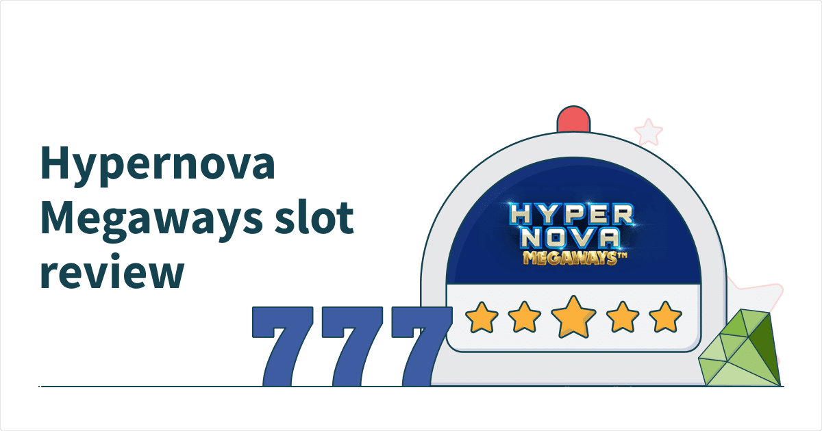 Hypernova Megaways Slot Review