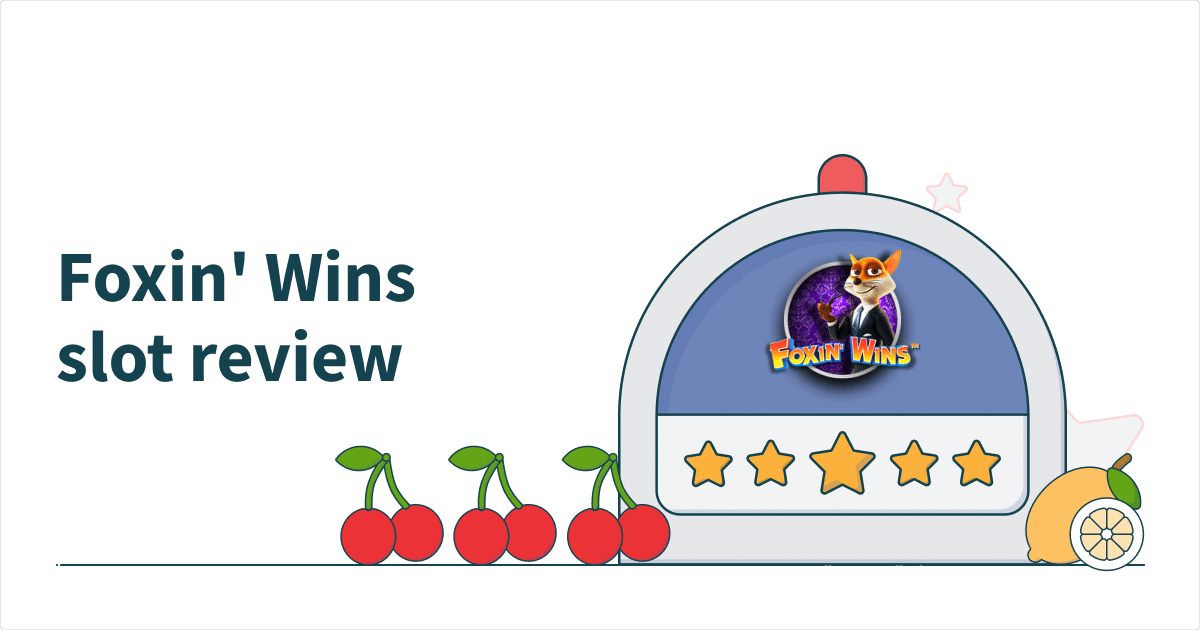 Foxin’ Wins Slot Review