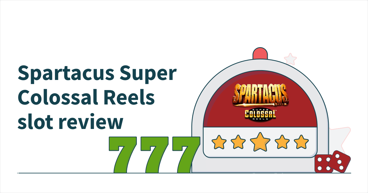 Spartacus Super Colossal Reels Slot Review
