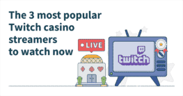 The most popular casino streamers to watch