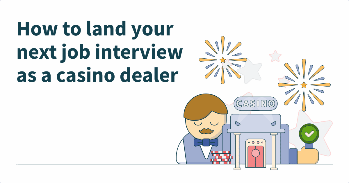 casino dealer interview question and answer