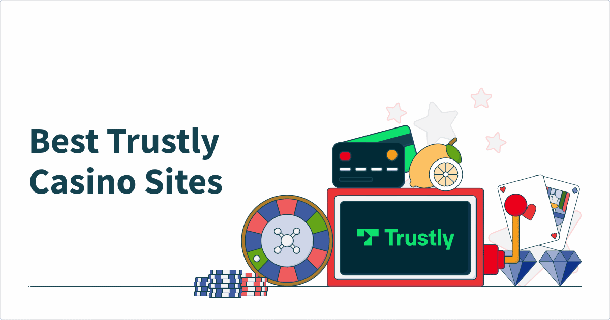 Best Trustly Casinos in the US in 2022 l Secure Payments