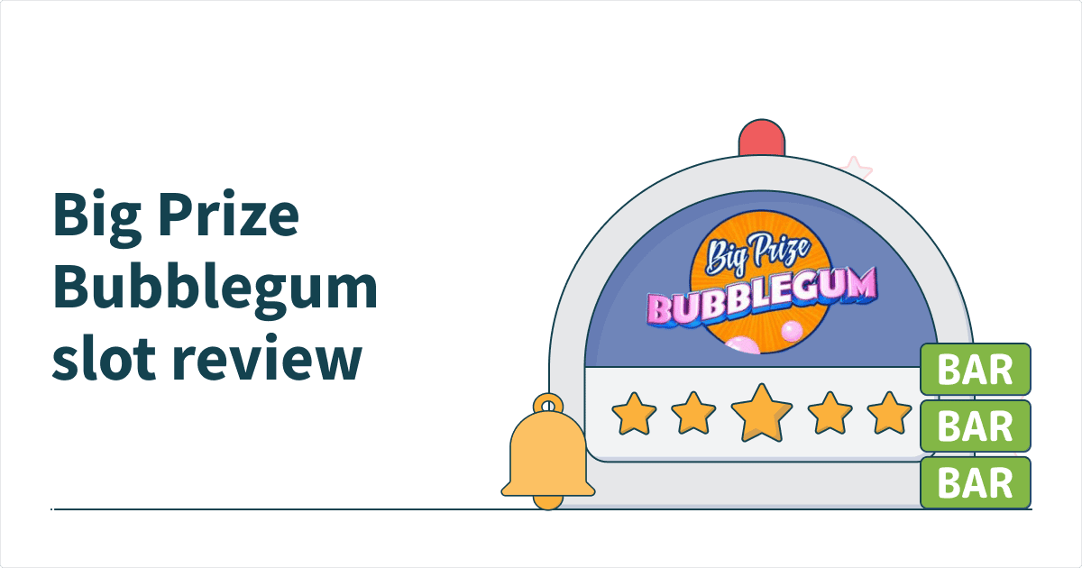 Big Prize Bubblegum Slot Review