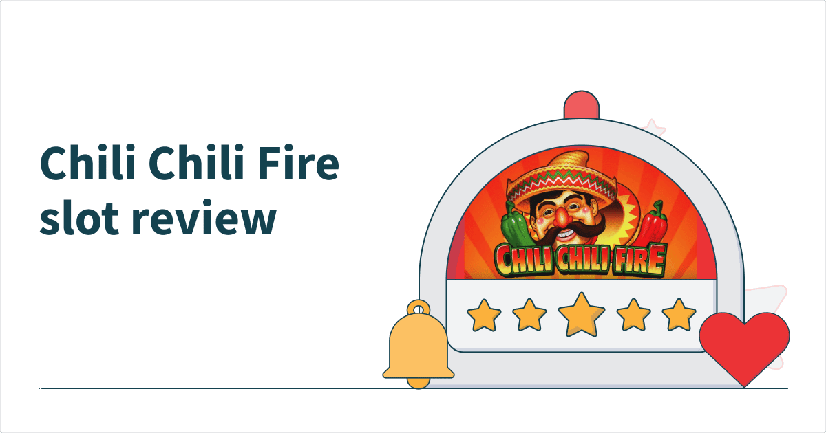 Chili Chili Fire Slot Review