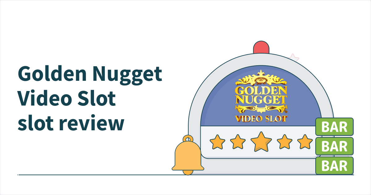 Golden Nugget Video Slot Review