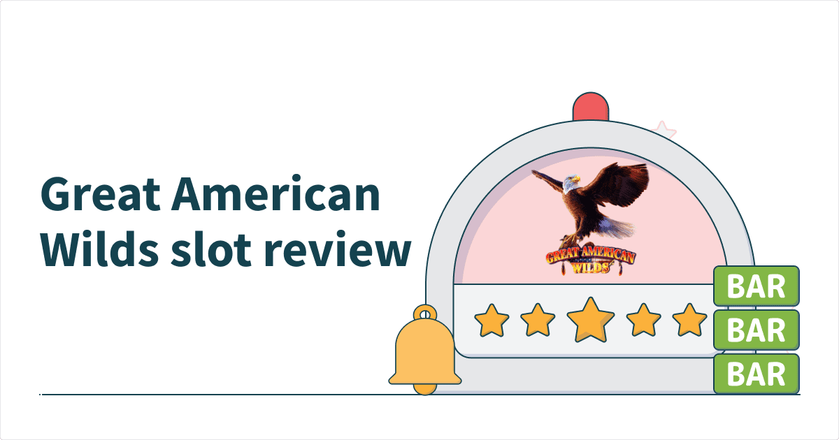 Great American Wilds Slot Review