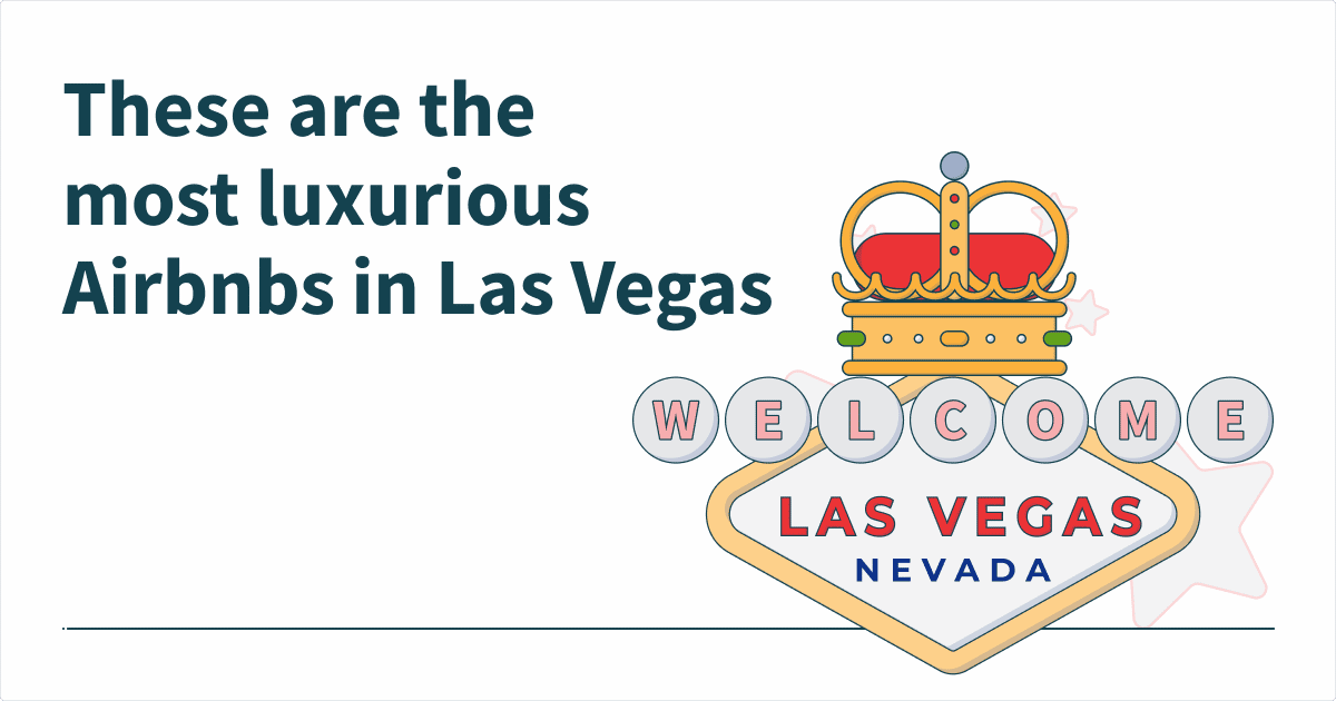 These Are The Most Luxurious Airbnbs in Las Vegas